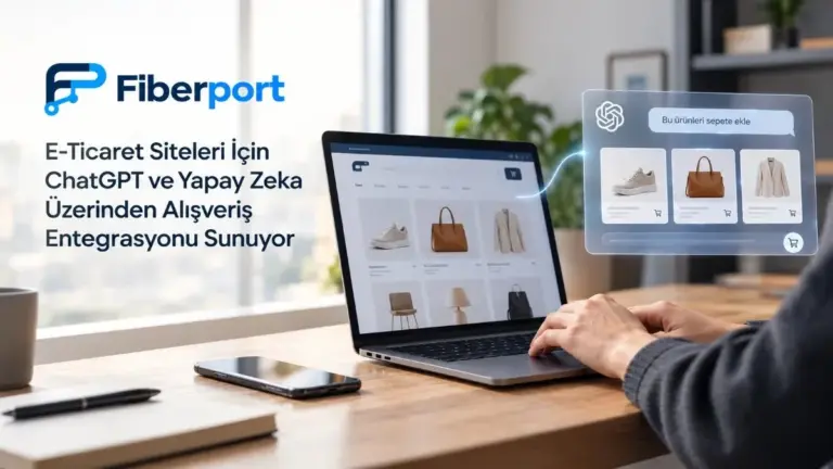 Starline iştiraki Fiberport dijital perakendede diyalog bazlı sepet hazırlama mimarisini tanıttı