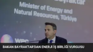 Bakan Bayraktar’dan Enerji İş Birliği Vurgusu