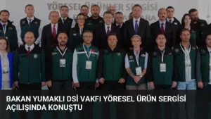 Bakan Yumaklı DSİ Vakfı Yöresel Ürün Sergisi Açılışında Konuştu