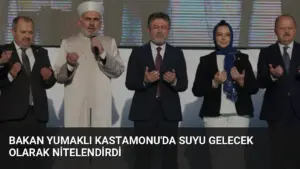 Bakan Yumaklı Kastamonu’da Suyu Gelecek Olarak Nitelendirdi