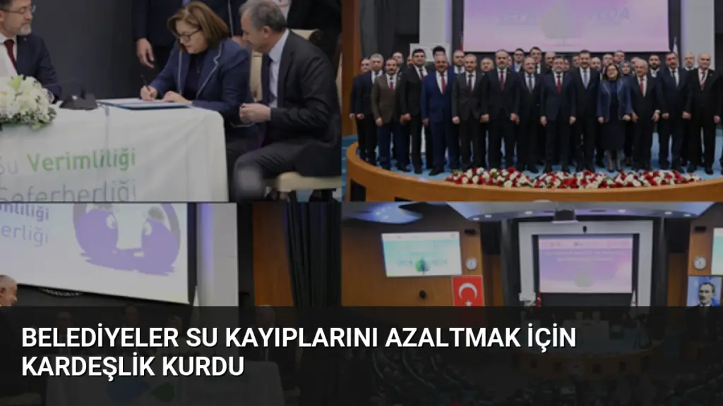 Belediyeler Su Kayıplarını Azaltmak İçin Kardeşlik Kurdu