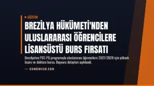 Brezilya Hükümeti'nden Uluslararası Öğrencilere Lisansüstü Burs Fırsatı