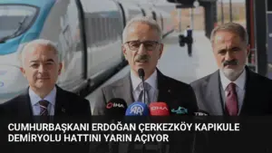 Cumhurbaşkanı Erdoğan Çerkezköy Kapıkule Demiryolu Hattını Yarın Açıyor