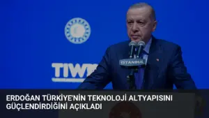 Erdoğan Türkiye’nin Teknoloji Altyapısını Güçlendirdiğini Açıkladı