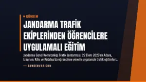 Jandarma Trafik Ekiplerinden Öğrencilere Uygulamalı Eğitim