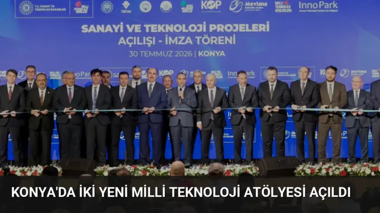 Konya’da İki Yeni Milli Teknoloji Atölyesi Açıldı