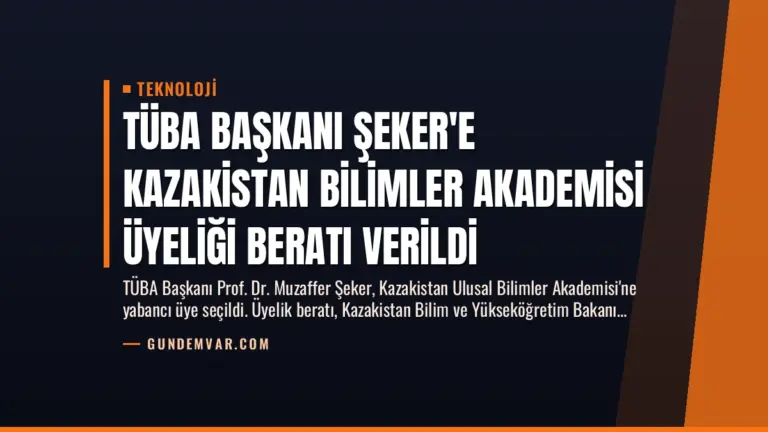 TÜBA Başkanı Şeker’e Kazakistan Bilimler Akademisi Üyeliği Beratı Verildi