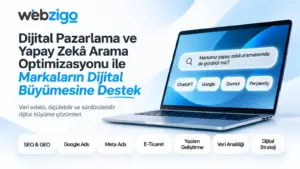 Webzigo dijital pazarlama ve yapay zeka arama optimizasyonu hizmetlerini duyurdu